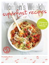 Superfast Recipes (eBook): The Australian Women's Weekly